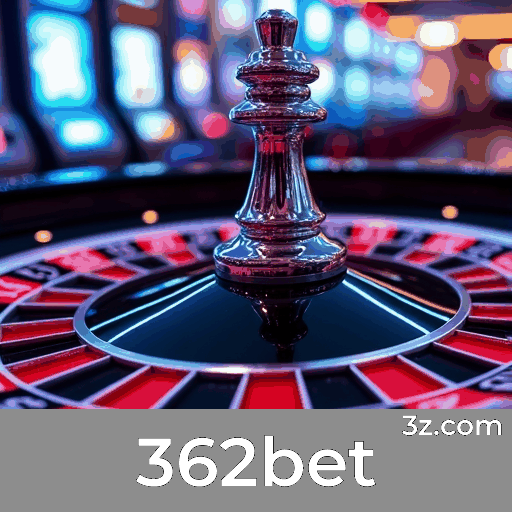 362bet Casino: Luxo e Exclusividade VIP